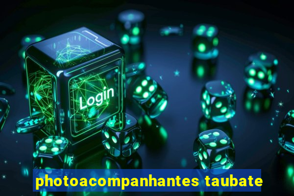 photoacompanhantes taubate